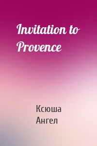 Invitation to Provence