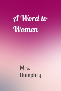 A Word to Women