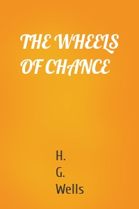 THE WHEELS OF CHANCE