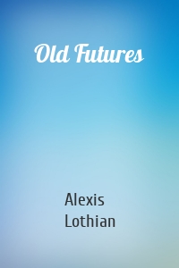 Old Futures