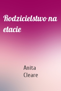 Rodzicielstwo na etacie
