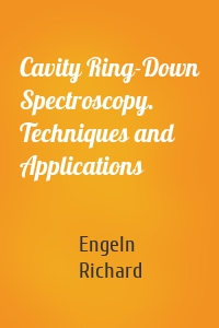 Cavity Ring-Down Spectroscopy. Techniques and Applications