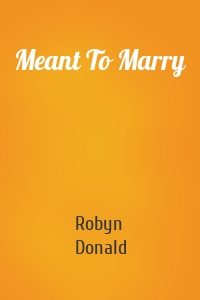 Meant To Marry
