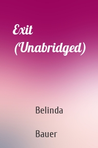 Exit (Unabridged)