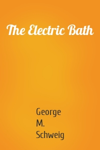 The Electric Bath