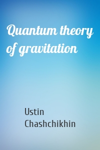 Quantum theory of gravitation