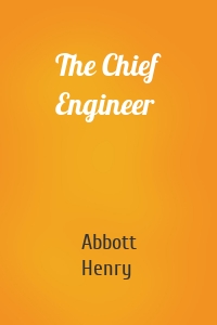 The Chief Engineer