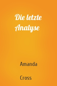 Die letzte Analyse