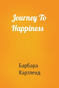 Journey To Happiness