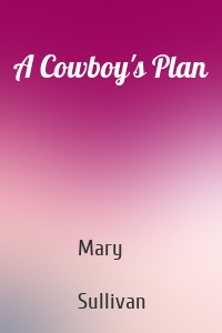 A Cowboy's Plan