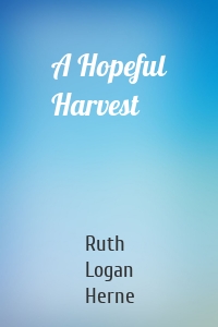 A Hopeful Harvest