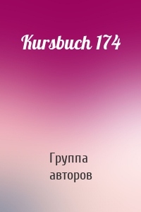 Kursbuch 174