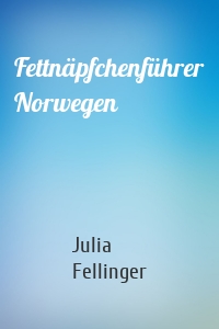 Fettnäpfchenführer Norwegen