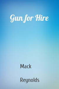 Gun for Hire