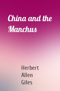 China and the Manchus