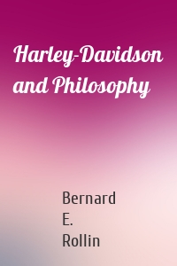 Harley-Davidson and Philosophy