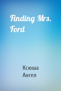 Finding Mrs. Ford