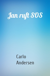 Jan ruft SOS