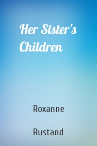 Her Sister's Children