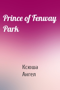 Prince of Fenway Park