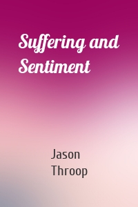 Suffering and Sentiment