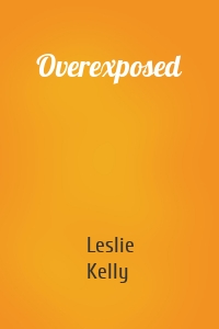 Overexposed