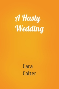 A Hasty Wedding