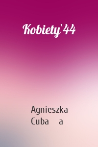 Kobiety`44