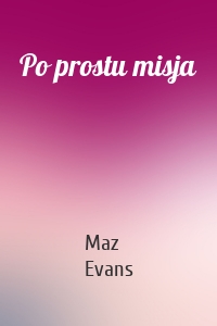 Po prostu misja