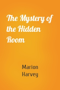 The Mystery of the Hidden Room