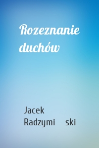 Rozeznanie duchów