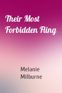 Their Most Forbidden Fling