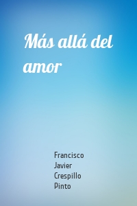 Más allá del amor