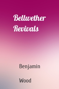 Bellwether Revivals