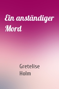 Ein anständiger Mord