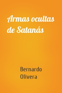 Armas ocultas de Satanás