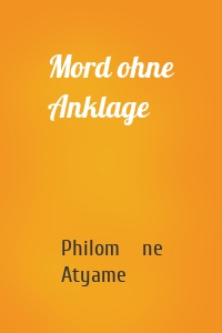 Mord ohne Anklage
