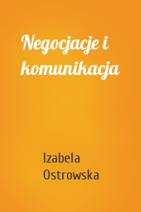 Negocjacje i komunikacja