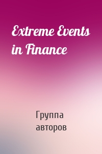 Extreme Events in Finance