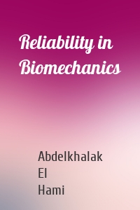 Reliability in Biomechanics