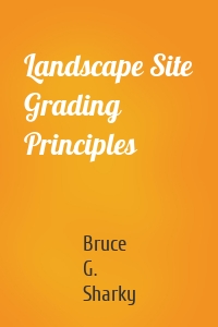 Landscape Site Grading Principles