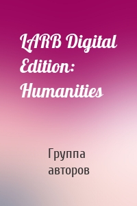 LARB Digital Edition: Humanities