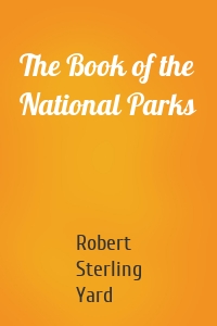 The Book of the National Parks