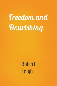 Freedom and Flourishing