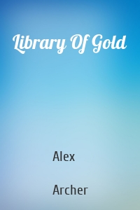 Library Of Gold