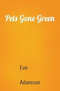 Pets Gone Green