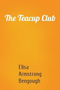 The Teacup Club