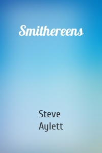 Smithereens