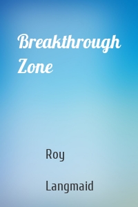 Breakthrough Zone