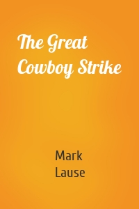 The Great Cowboy Strike